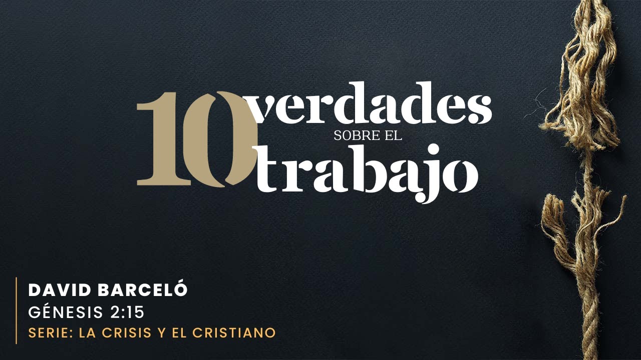 10 verdades sobre el trabajo - David Barceló