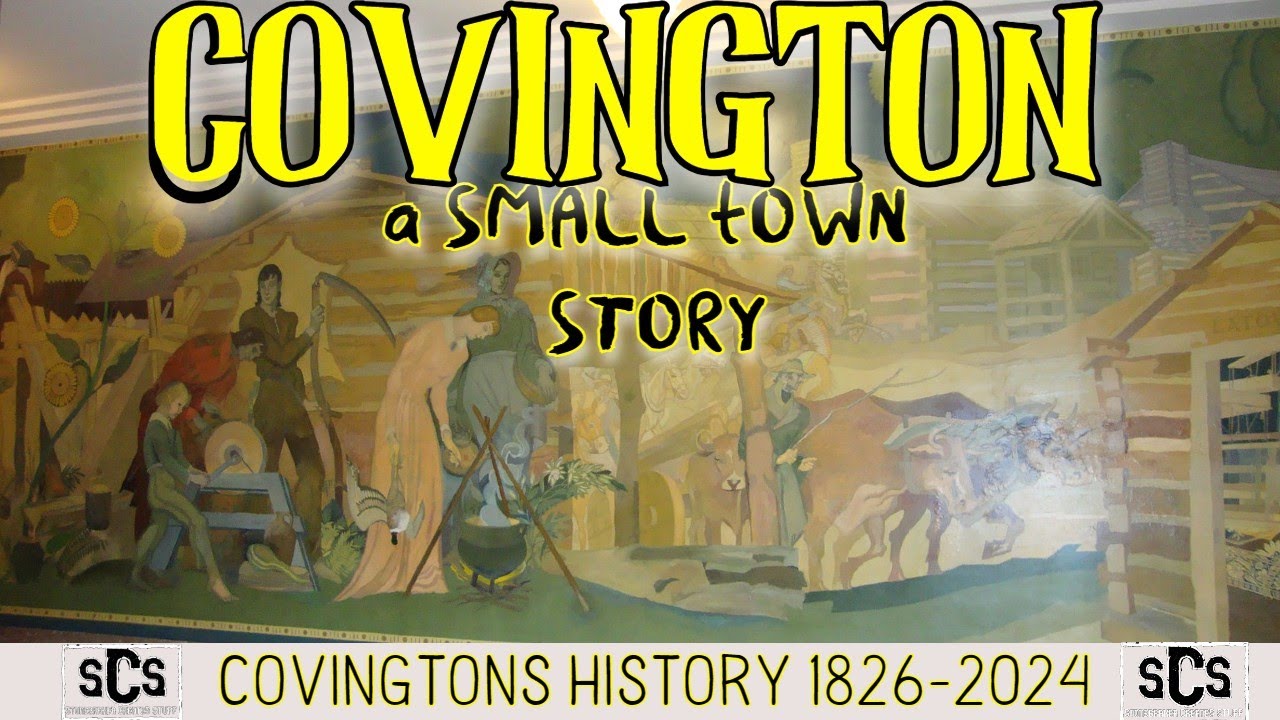 Covington: A Small Town's Story
