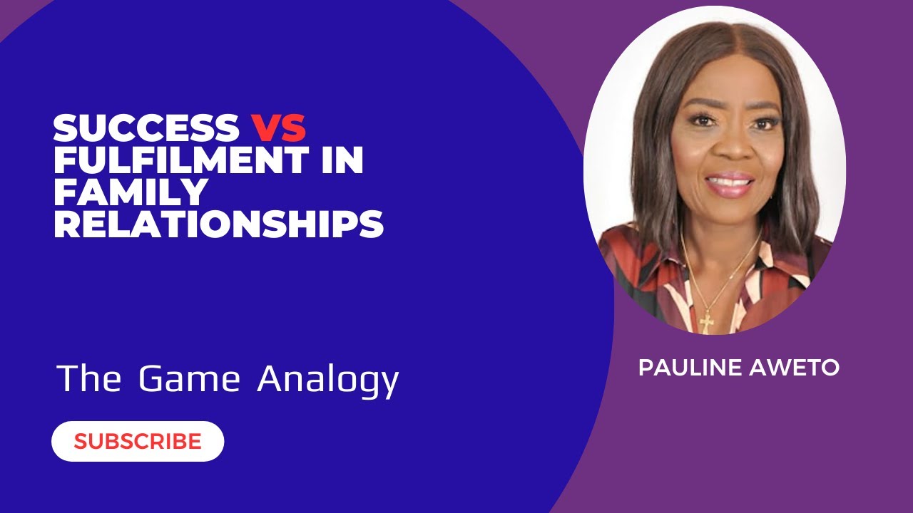 Introductory Video: Success vs Fulfilment in Family Relationships