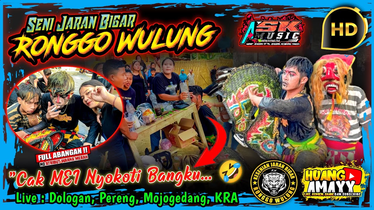 CAK MEI KELEBON DEMIT GALAK ‼️ RONGGO WULUNG FEAT ASK MUSIK || DOLOGAN, PERENG, MOJOGEDANG, KRA.