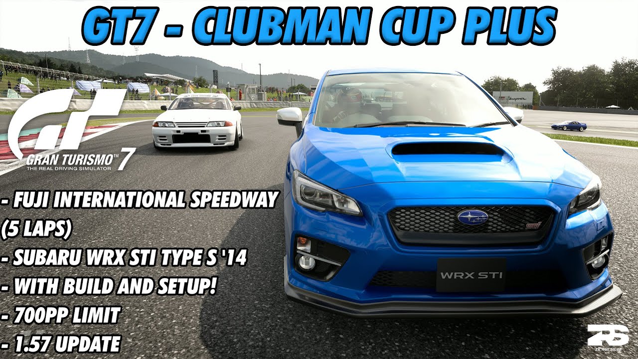 Gran Turismo 7 - Clubman Cup Plus (Fuji International Speedway) | Subaru WRX STI Type S '14 (V 1.57)