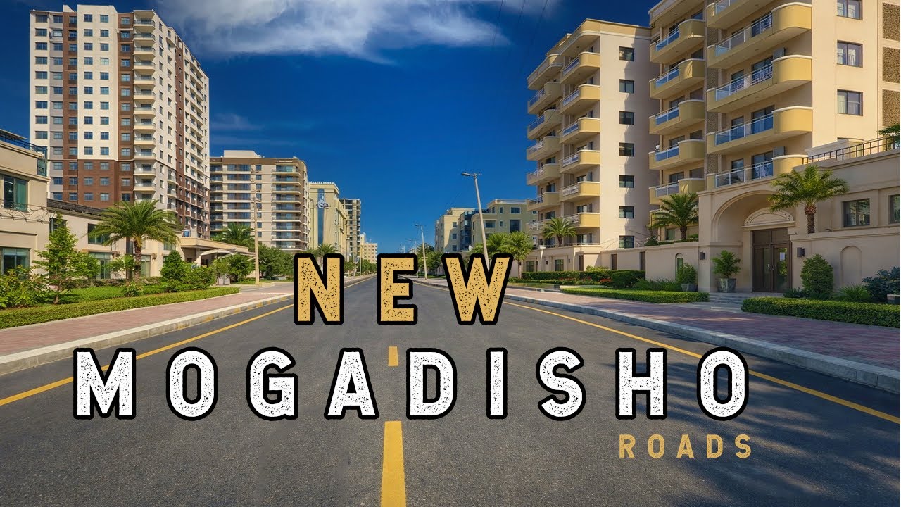 WADOOYINKA CUSUB EE CAASIMADA | MOGADISHO NEW ROODS 2026