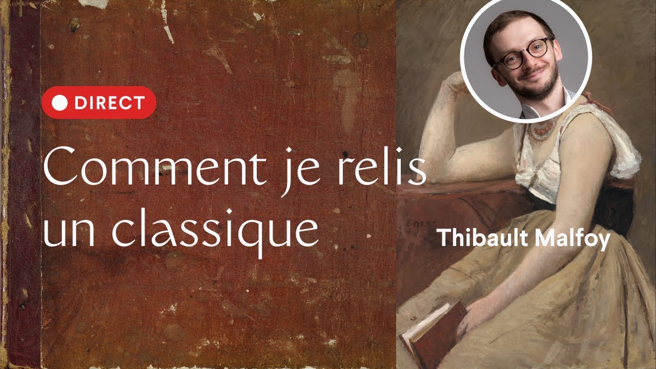 Comment je relis un classique
