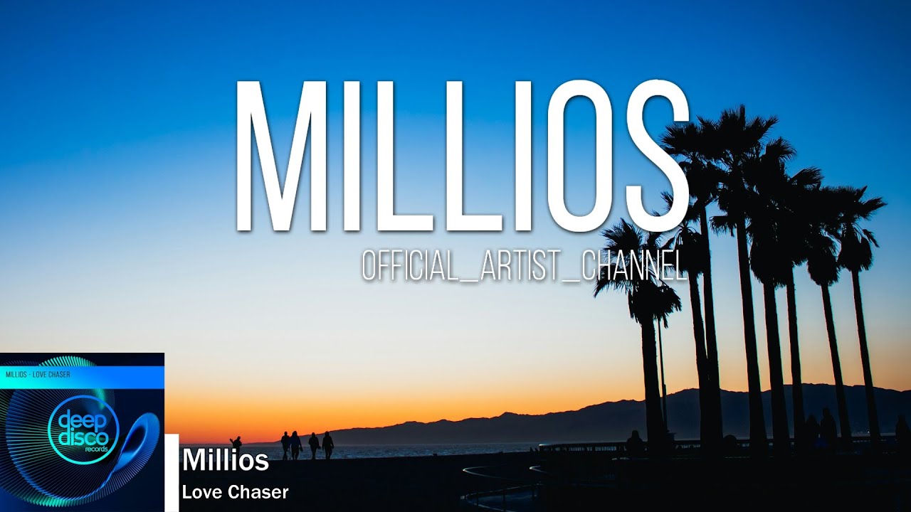 Millios - Love Chaser