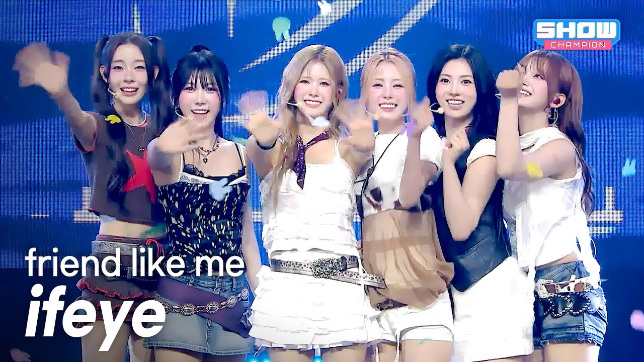 [최초 공개] ifeye(이프아이) – friend like me l Show Champion l EP.566 l 250820