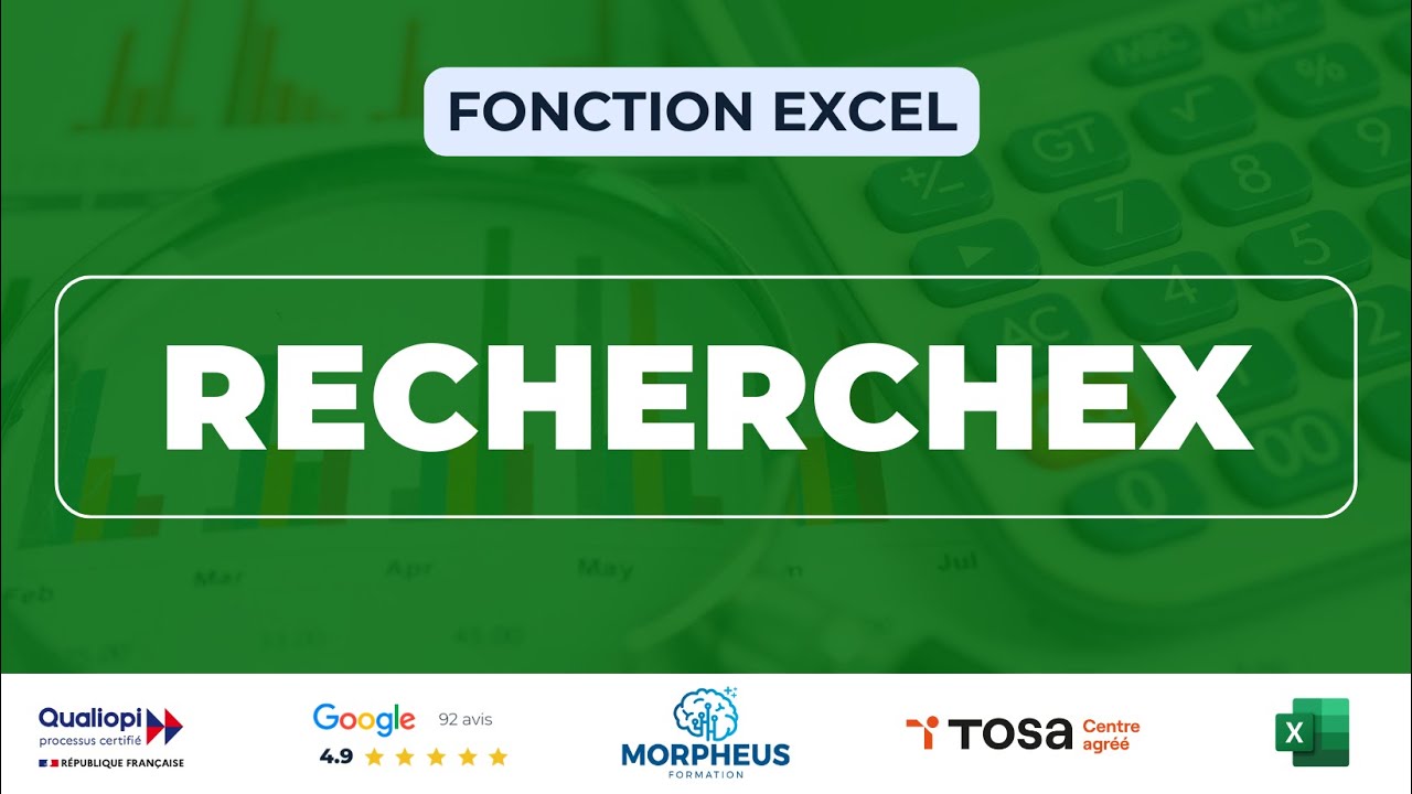 Comment utiliser la fonction RECHERCHEX sur Excel ?