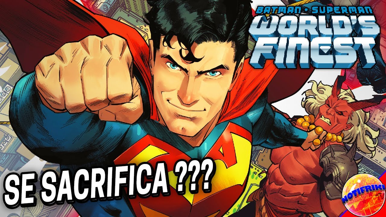 Superman Se Sacrifica Por El Mundo ???? || Batman / Superman: World's Finest #5