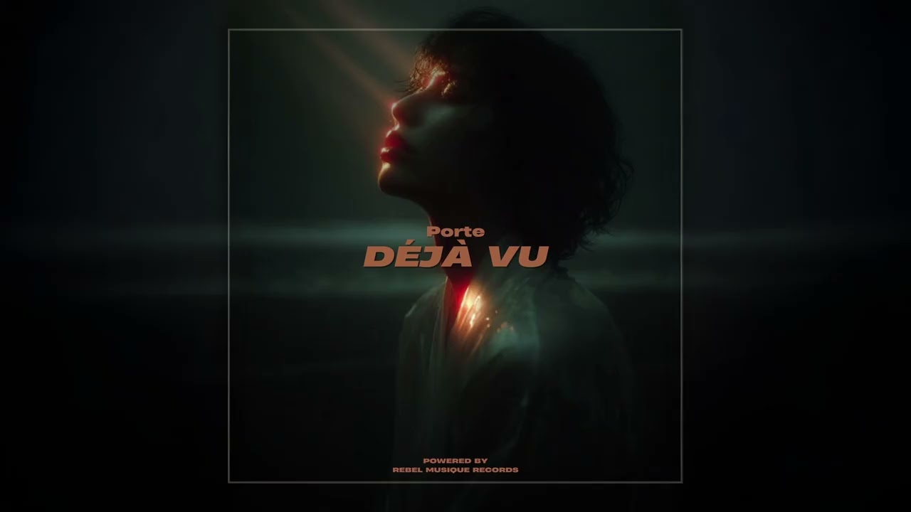 Porte - D&eacute;j&agrave; Vu
