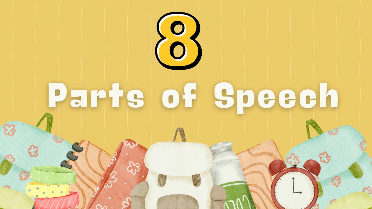 The 8 Parts of Speech in English | Little Maple English