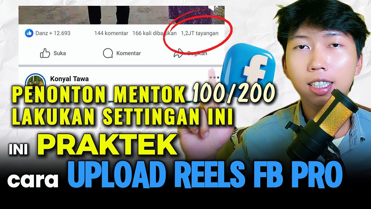 INI PRAKTEK! Rahasia Video Reels View Meledak Dan Masuk Rekomendasi Facebook Profesional 2025