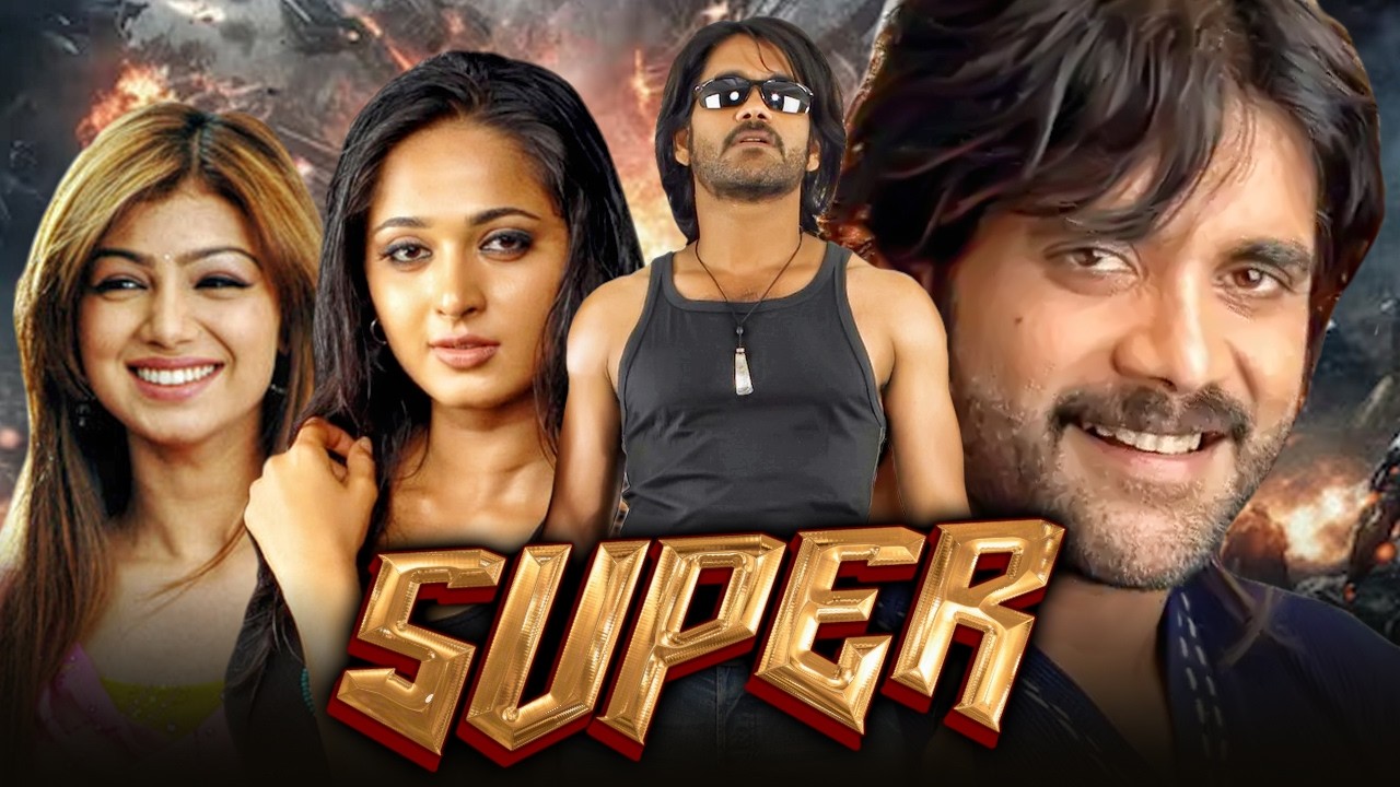 Super - South Indian Blockbuster Action Full Movie | Nagarjuna, Sonu Sood, Anushka Shetty