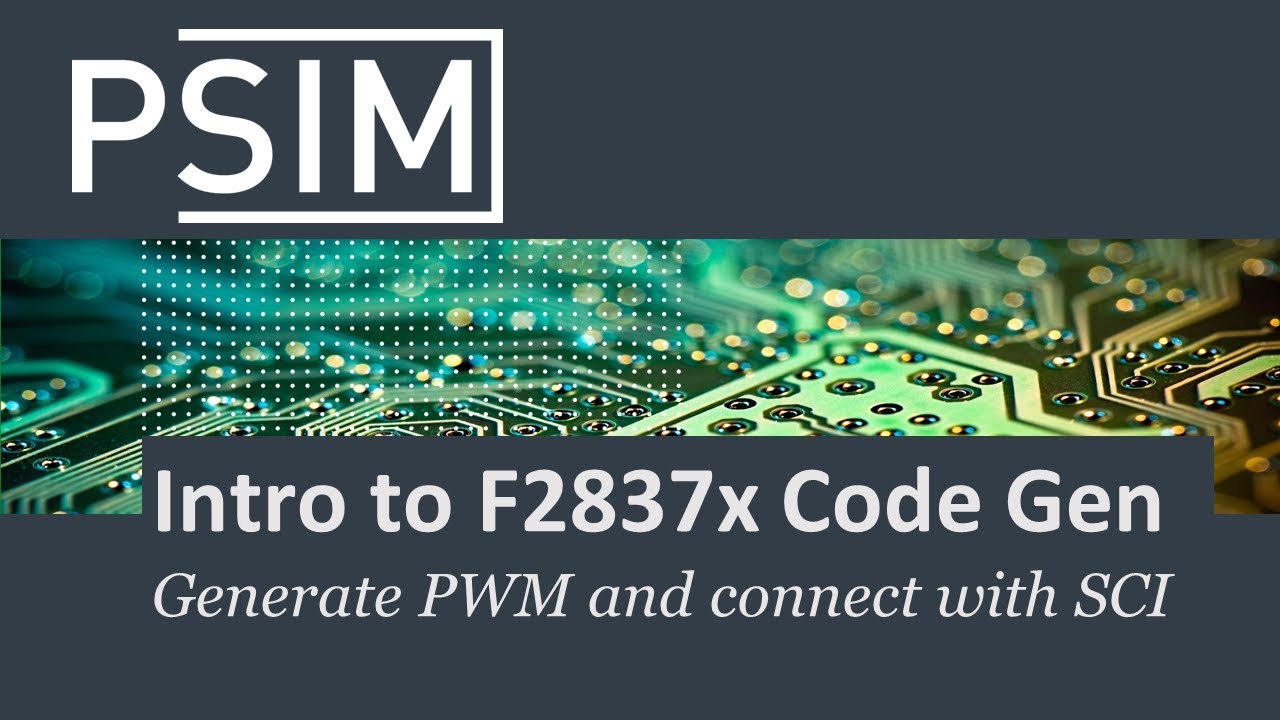 Get started with PSIM code generation using F28379D