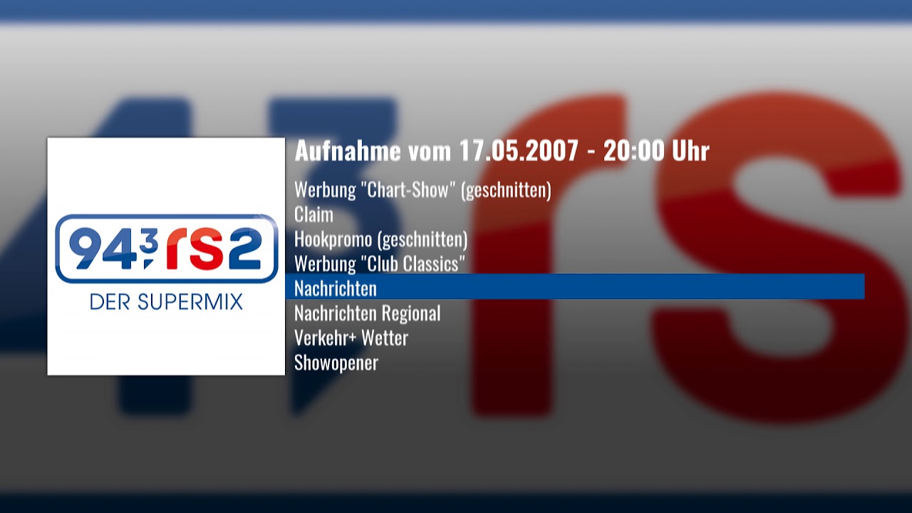 94,3 r.s.2 (Radiomitschnitt vom 17.05.2007 - 20:00 Uhr)