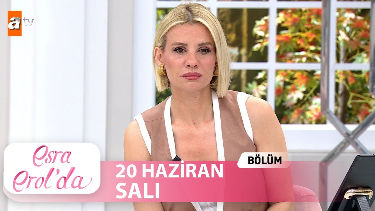 Esra Erol'da 20 Haziran 2023 | Tek Parça