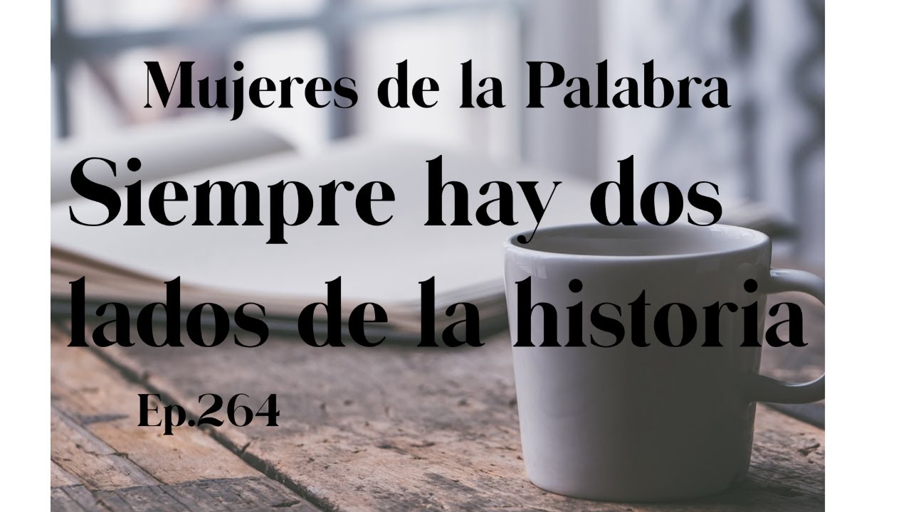 Siempre hay dos lados de la historia