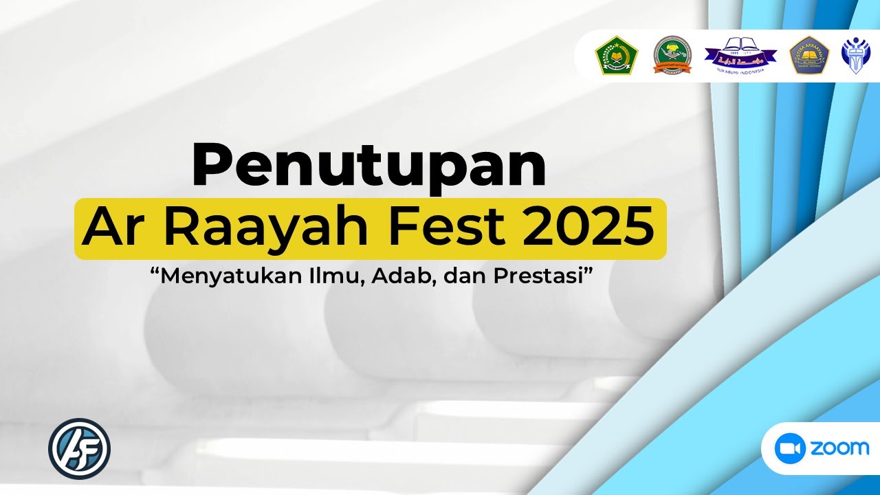 PENGUMUMAN DAN PENUTUPAN AR RAAYAH FEST 2025 | MENYATUKAN ILMU, ADAB, DAN PRESTASI