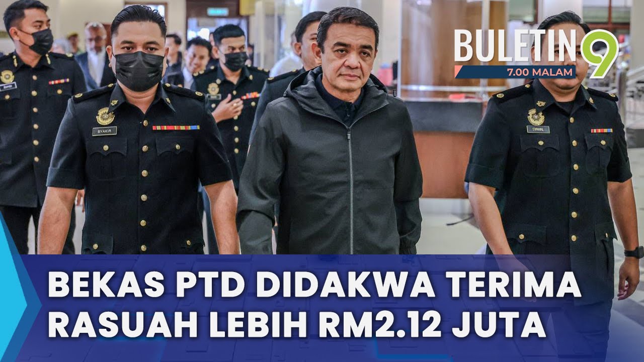Bekas PTD Mengaku Tidak Bersalah Terima Rasuah Lebih RM2.12 Juta
