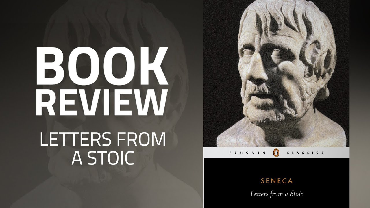 Letters From a Stoic by Seneca [Book Review]