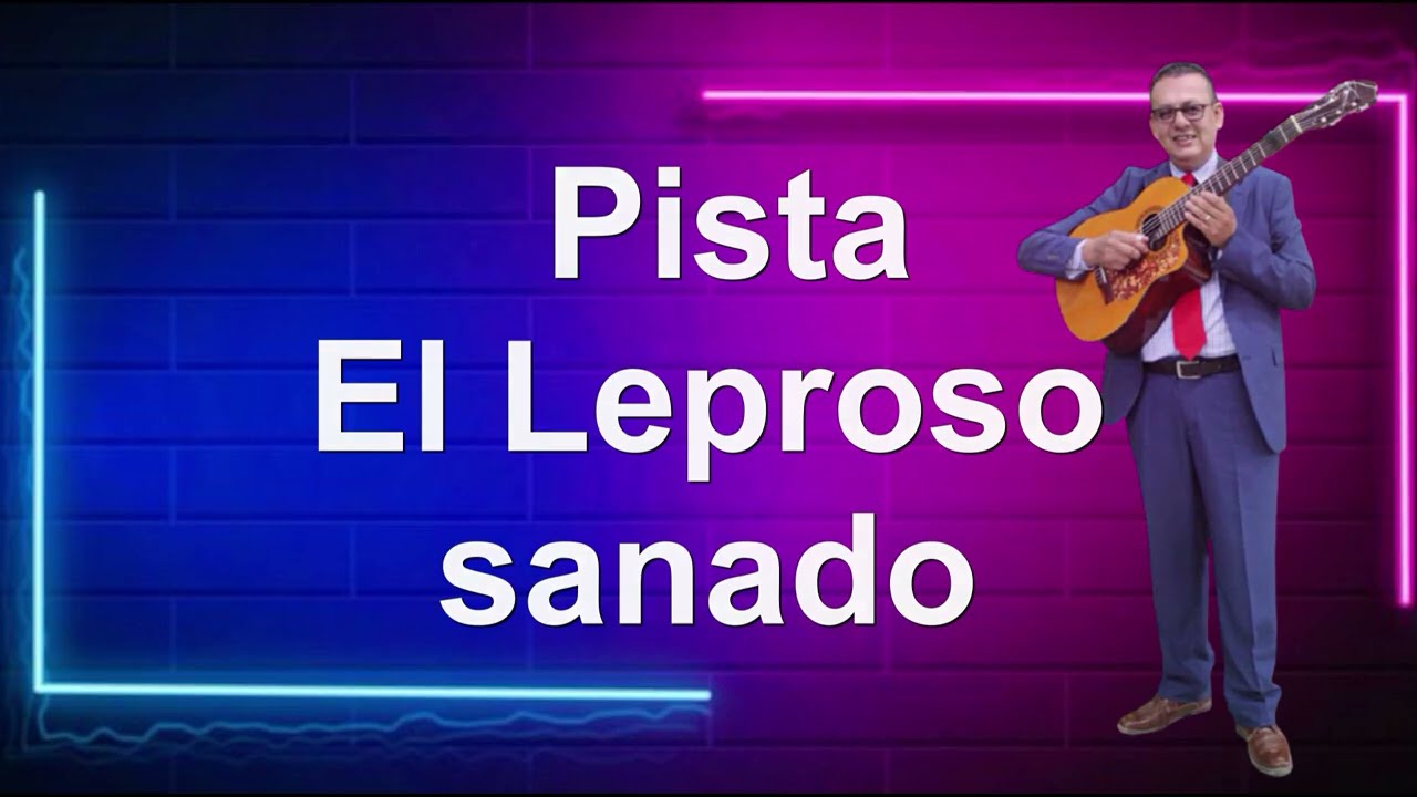 Pistas Karaoke /  Yaraví / El Leproso sanado / Stalin Vega