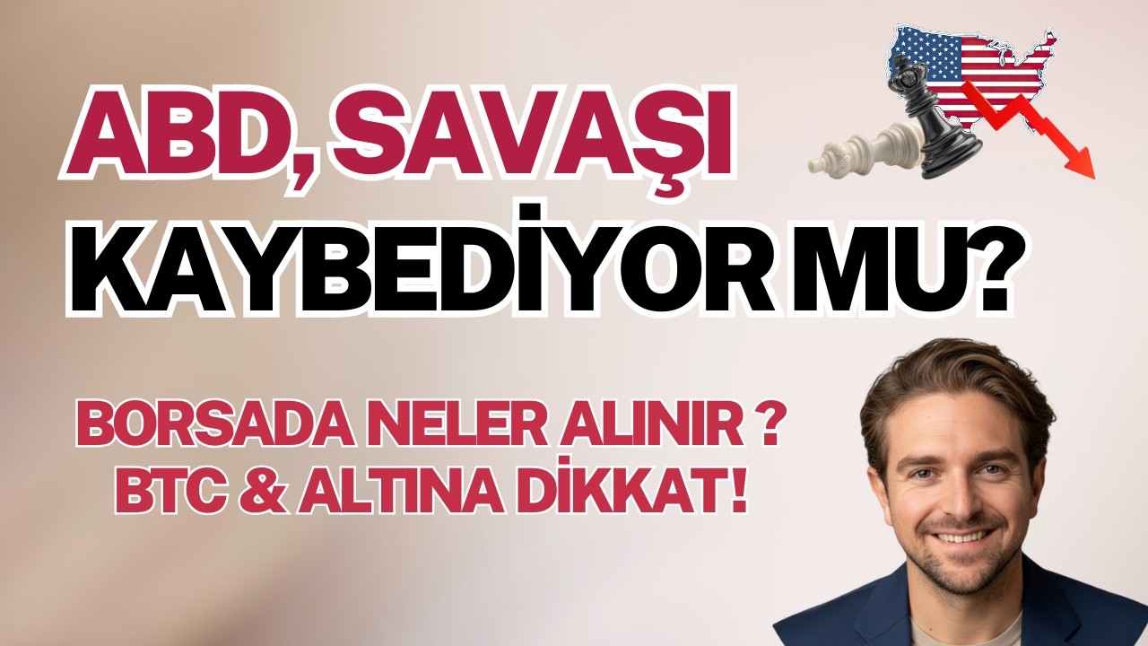 ABD Savaşı Kaybediyor Mu? Altın - Borsa - Bitcoin