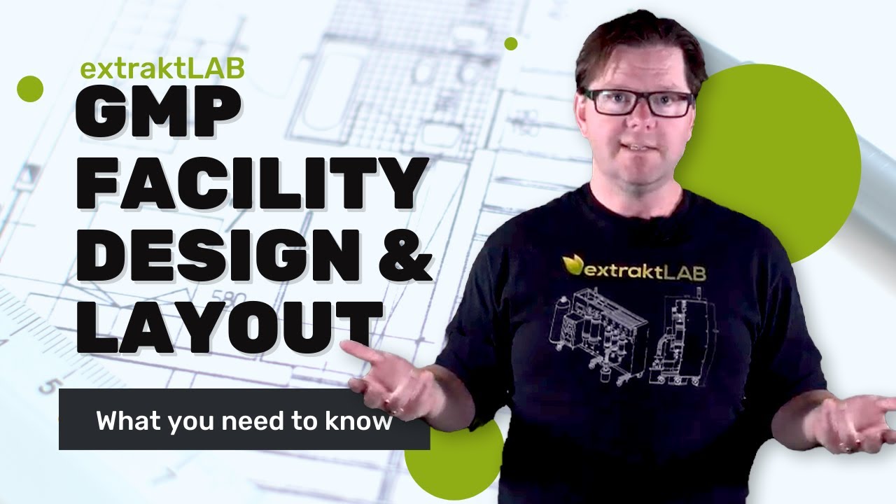 GMP Facility Design and Layout | extraktlab