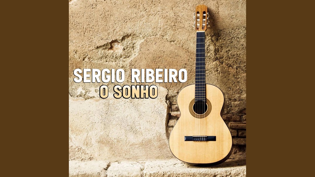 Sergio Ribeiro (O Sonho)