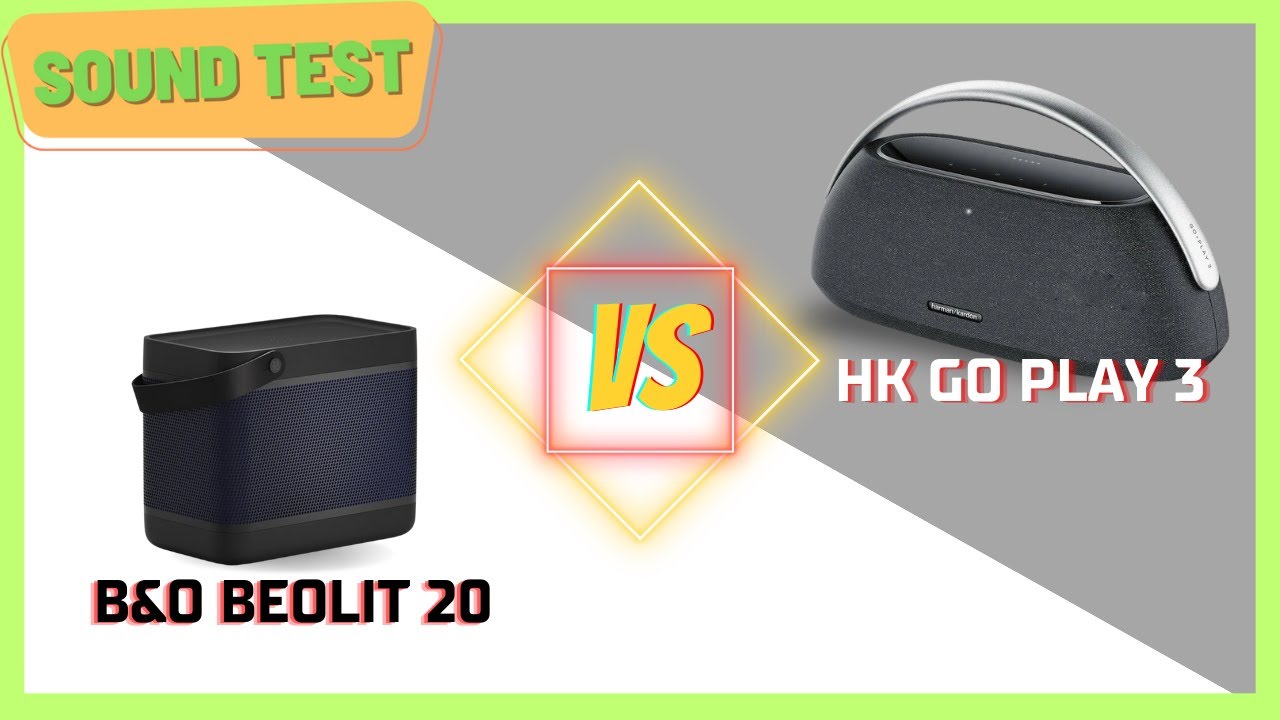 So Sánh Chất Âm B&O Beolit 20 vs HK Go Play 3