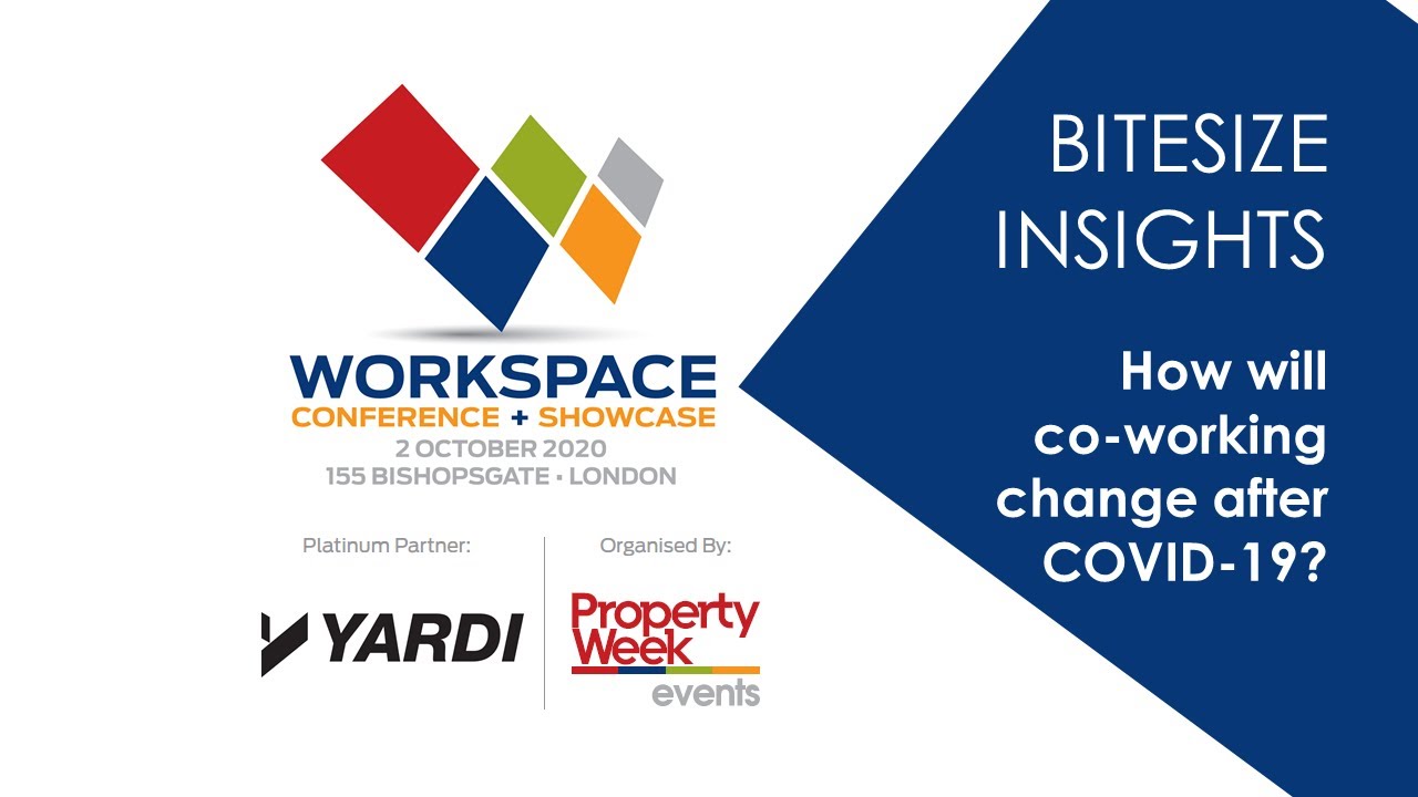 Workspace 2020 Bitesize Insights - How will flexible office space and co-working change?