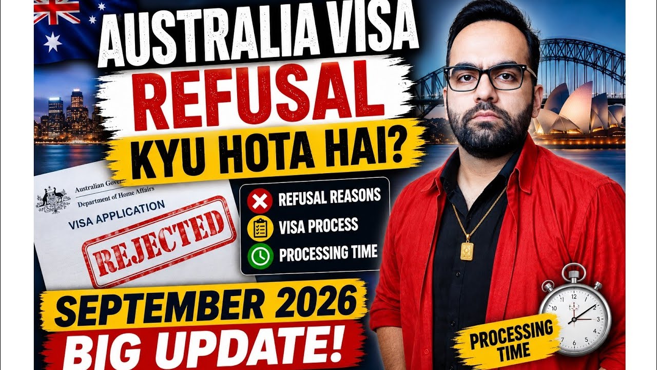 Australia Visa Refusal Kyu Hota Hai? 🇦🇺 September 2026 BIG UPDATE | Australia Visa Processing Time