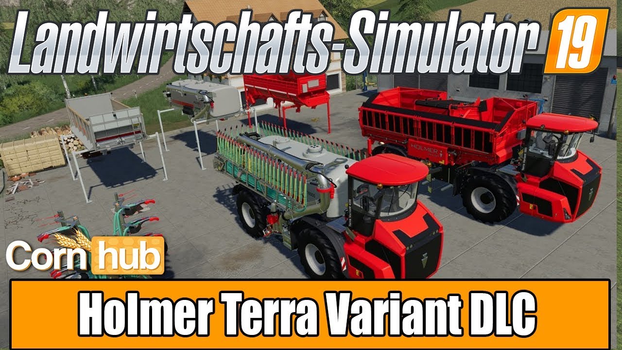LS19 Modvorstellung - Holmer Terra Variant DLC - LS19 Mods
