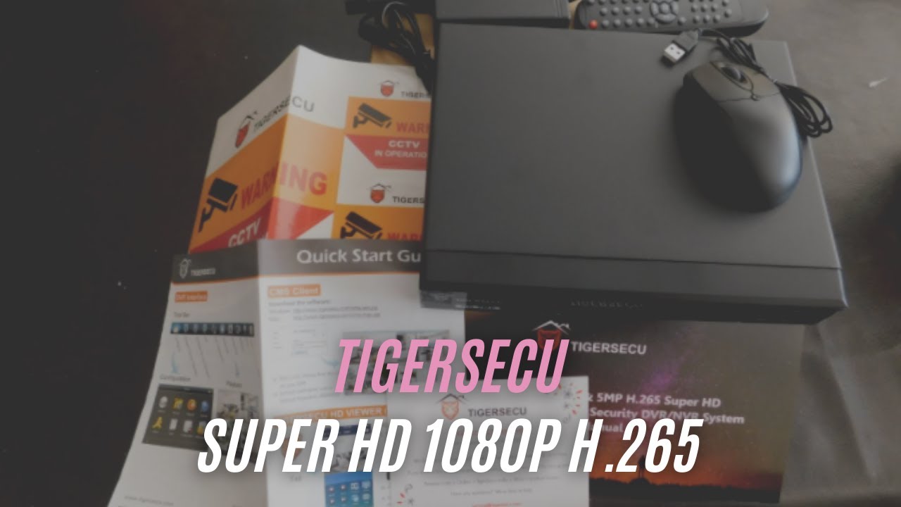 TIGERSECU DVR System Review, Manual | TIGERSECU Super HD 1080P H.265 | TIGERSECU HD 5MP Cameras