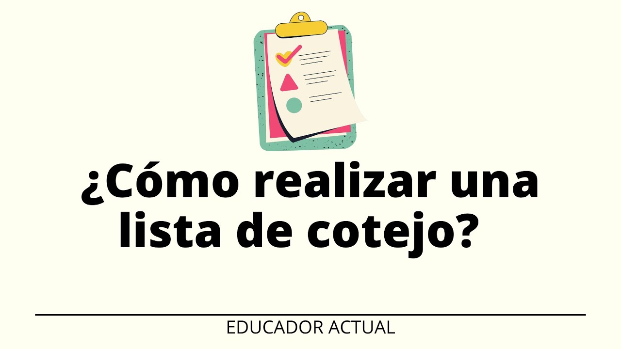 Cómo realizar una lista de cotejo