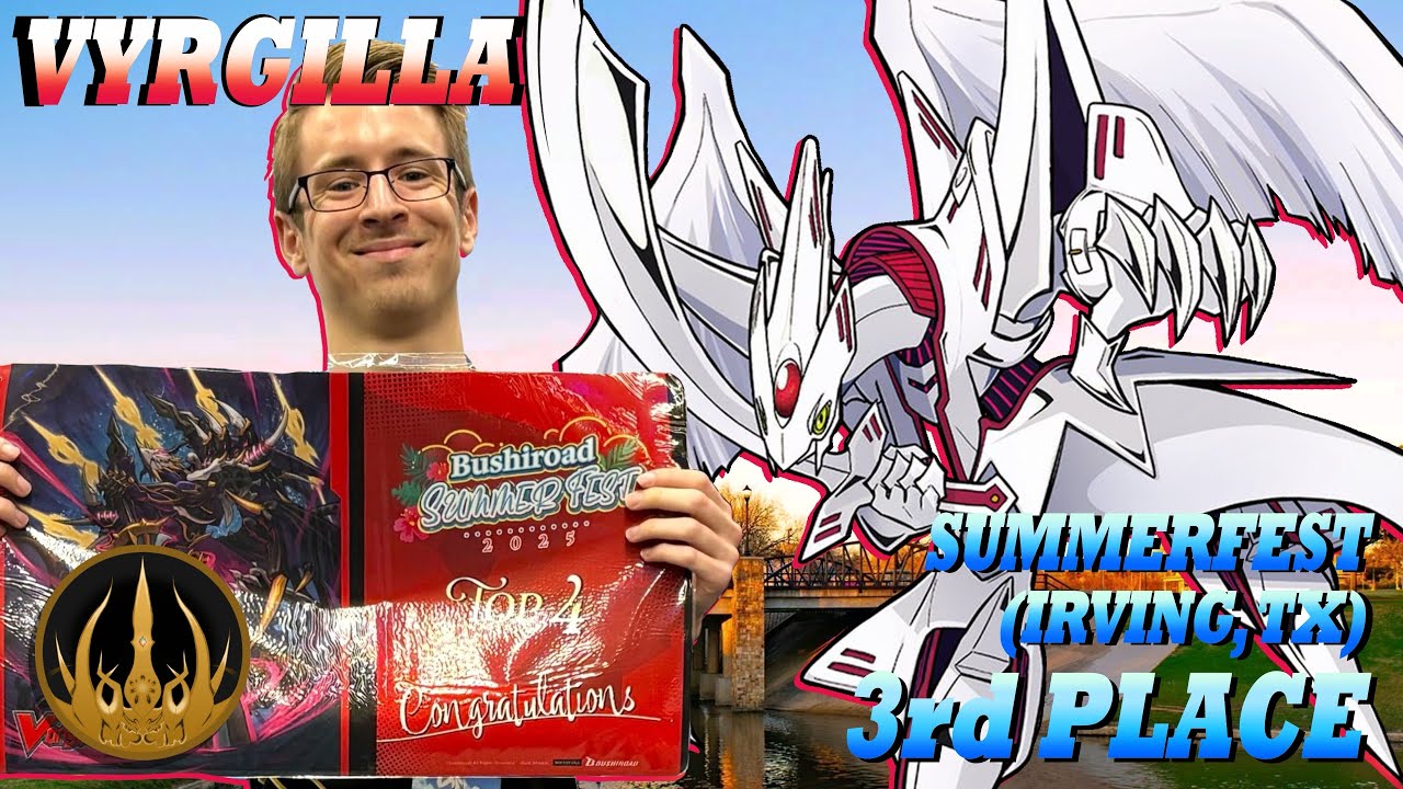 Vyrgilla Deck Profile - 3rd Place Bushiroad Summerfest (2025)