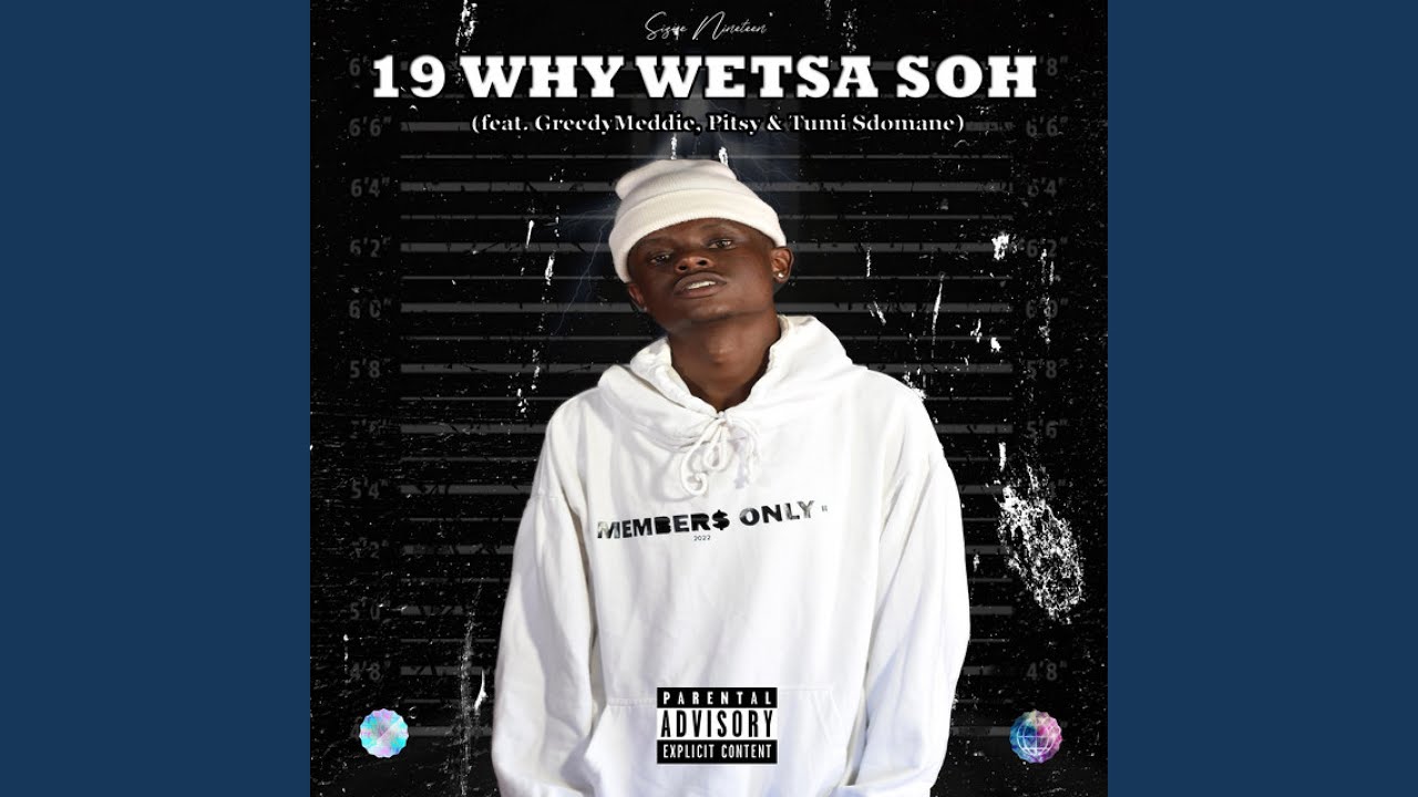 19 Why Wetsa Soh