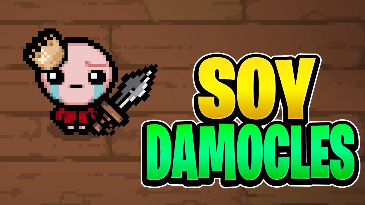 Juego al Isaac pero SOY DAMOCLES