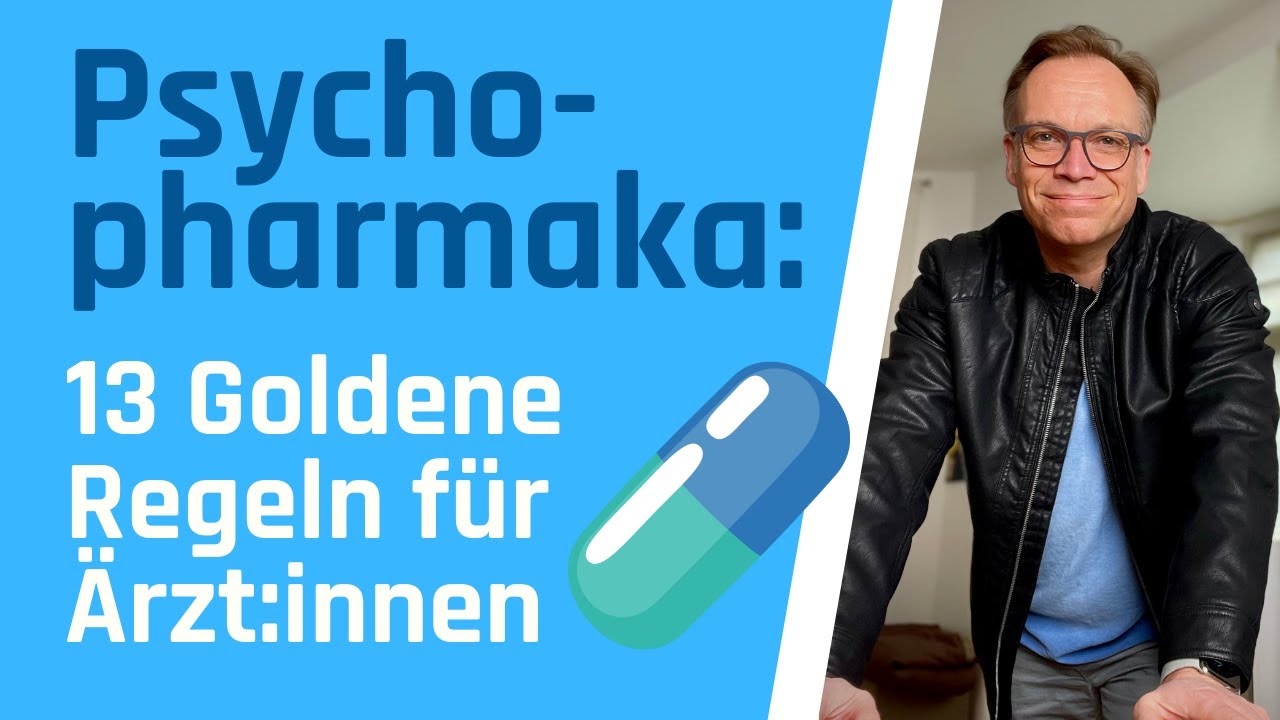 13 Goldene Regeln der Psychopharmakotherapie