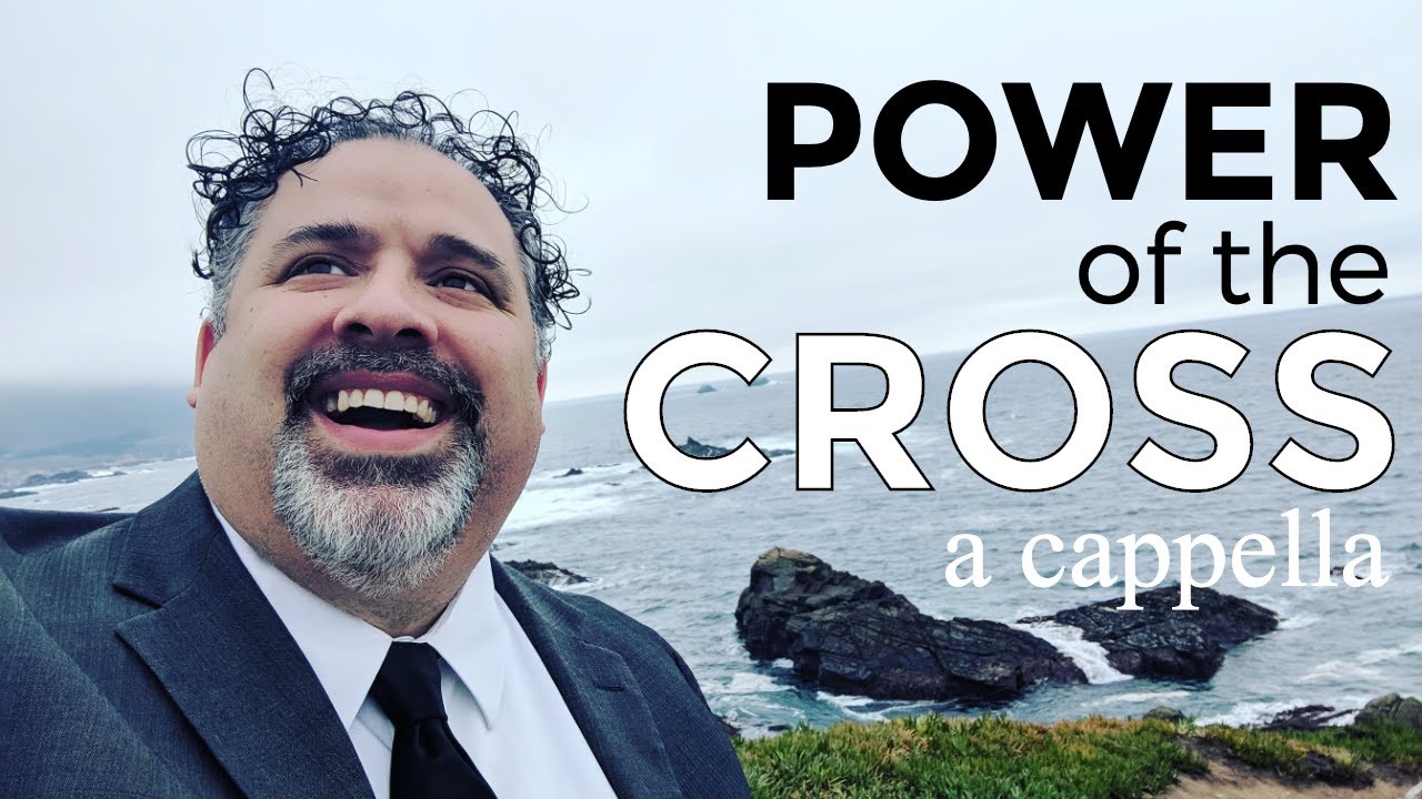 Power of the Cross | Ben Everson A Cappella