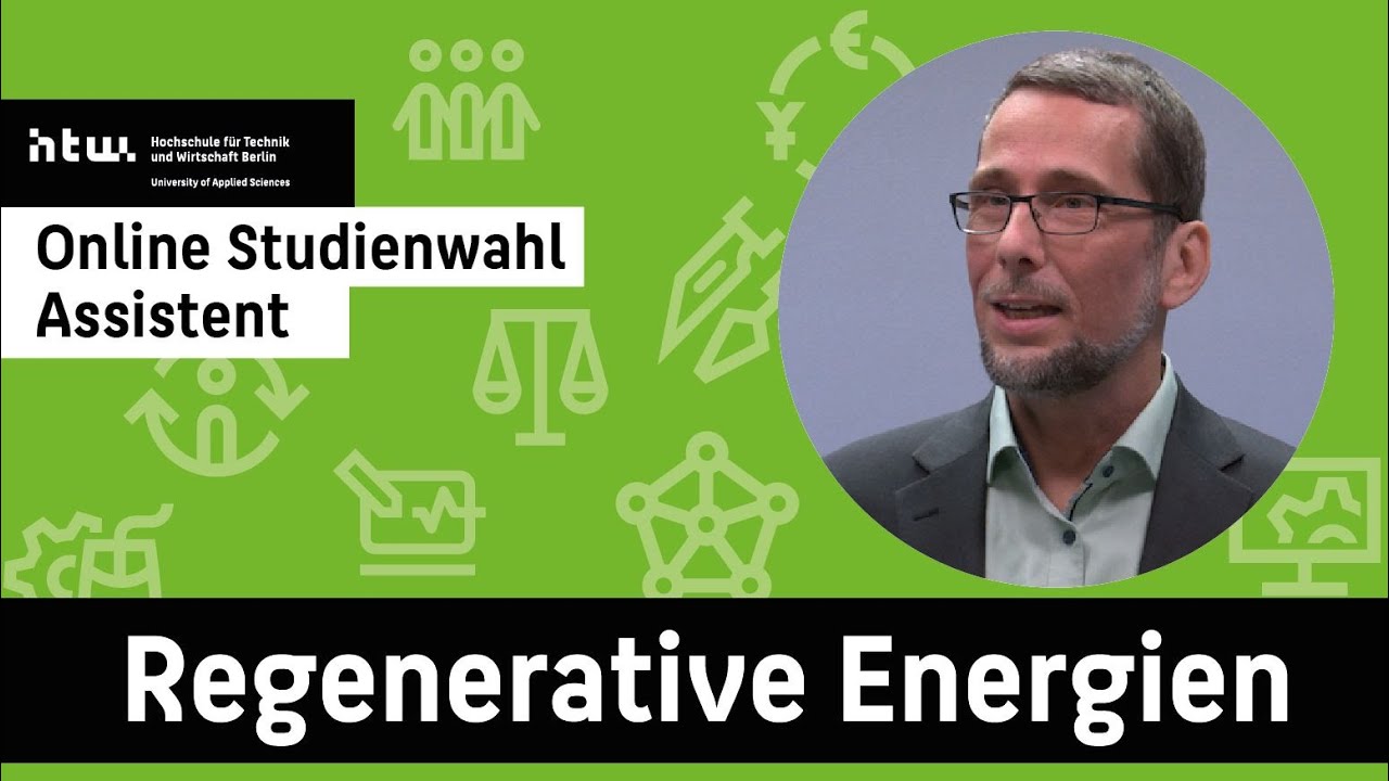 REGENERATIVE ENERGIEN STUDIEREN | Prof.Dr.-Ing. Volker Quaschning