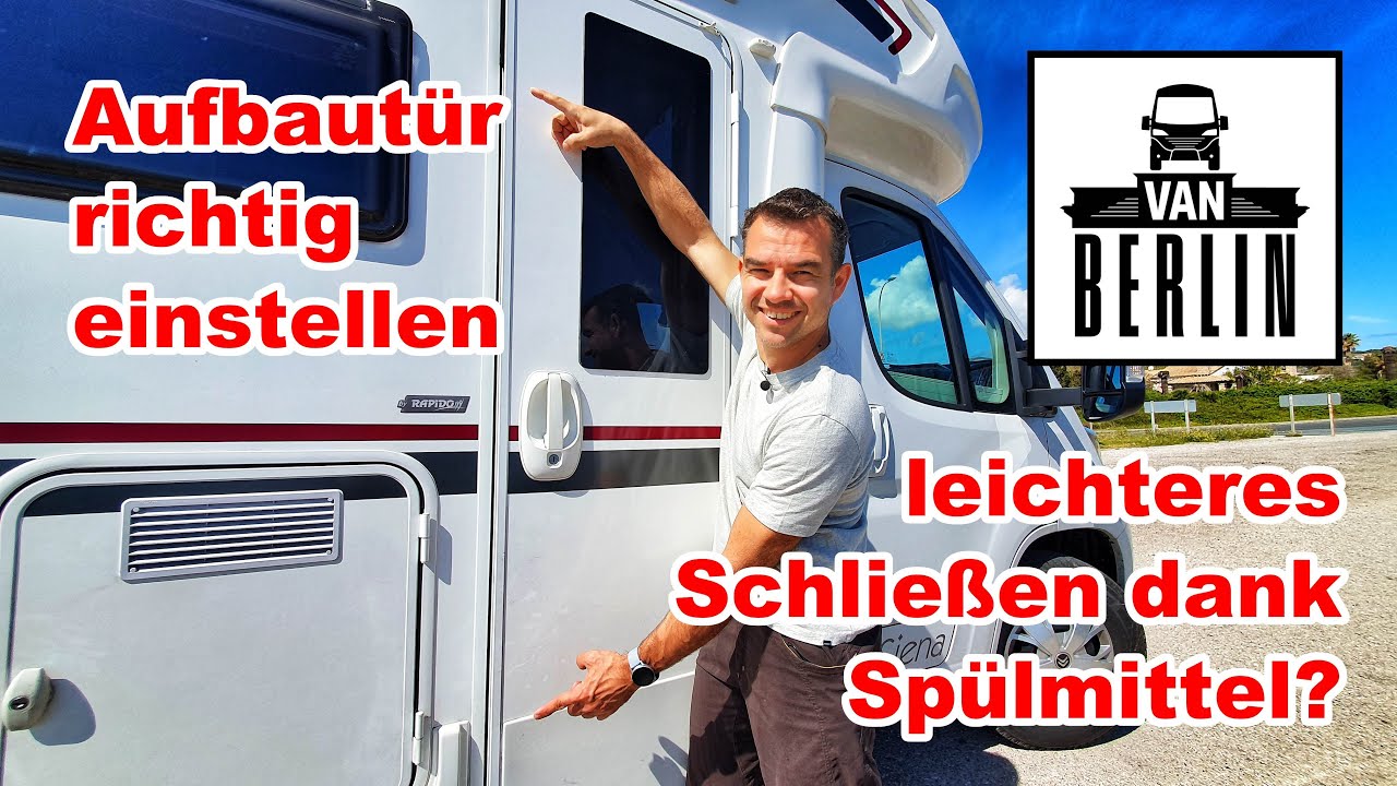 Einstellen der Aufbautür beim Wohnmobil | Giottiline Siena 330 | Leichtes Schließen dank Spülmittel?