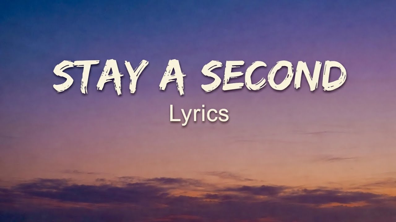Stay a Second… I’m Not Ready to Go | Stay a Second
