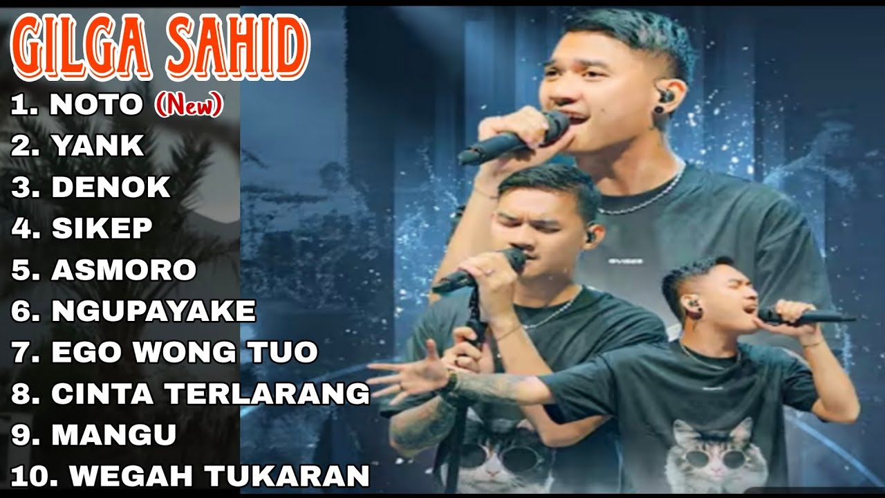 GILGA SAHID - NOTO - YANK - SIKEP - DENOK - ASMORO 