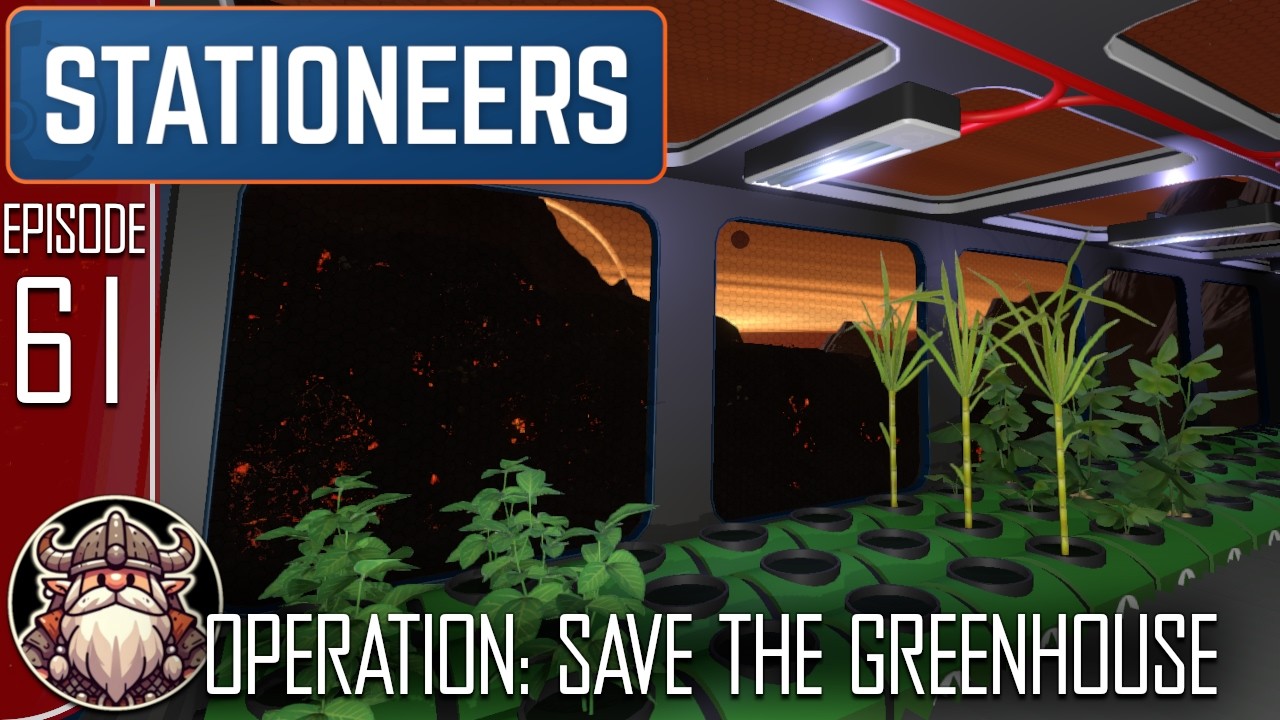 Operation: Save The Greenhouse - S2 E61 ║ Stationeers