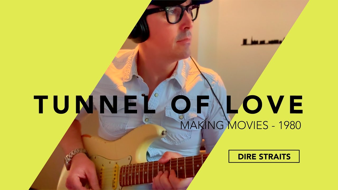 Tunnel of love - Guitar solo - Dire Straits