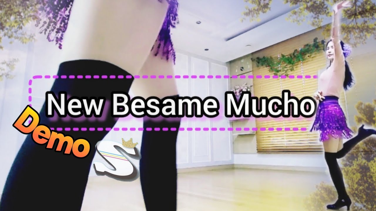 New Besame Mucho-Line Dance(High Beginner)-Demo #높은초급 #추억의명곡  #베사메무쵸 #리믹스