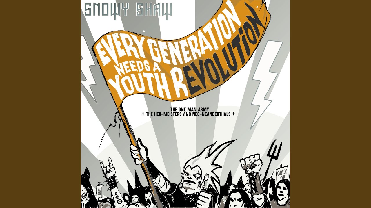 Every Generation Needs A Youth Revolution (Bonus Track from the physical album 