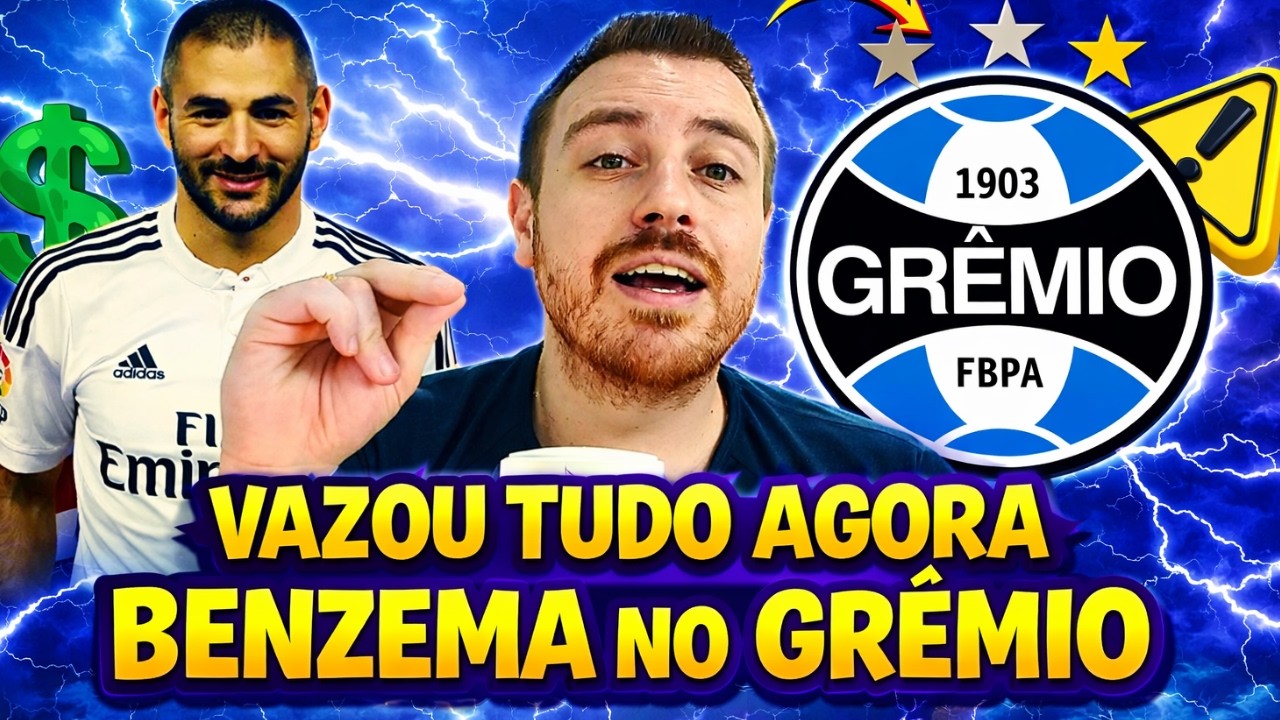 URGENTE ! VAZOU TUDO AGORA, BENZEMA NO GRÊMIO AGITOU A TORCIDA ! NOTICIAS DO GRÊMIO HOJE