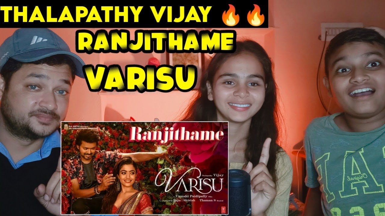 REACTION ON RANJITHAME || VARISU || THALAPATHY VIJAY || THAMAN S || M M MANSI ||