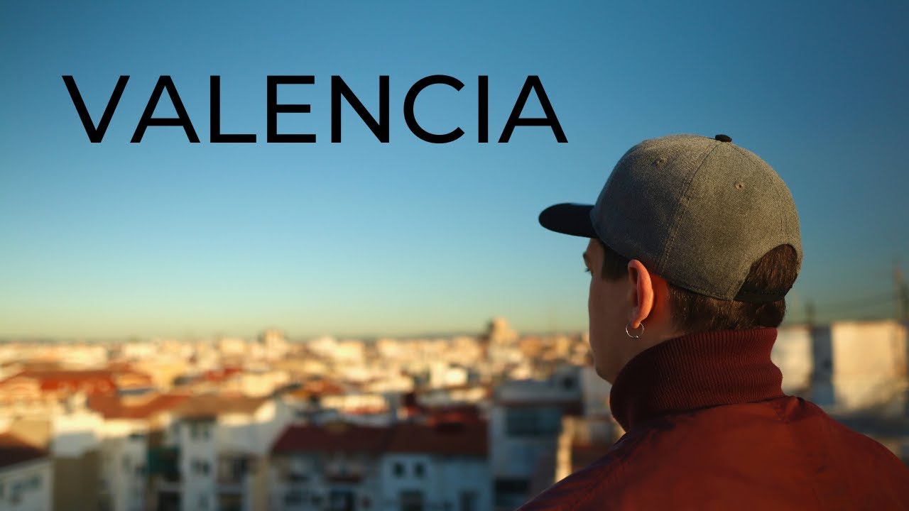 Valencia, Spain (Cinematic travel and expat guide)