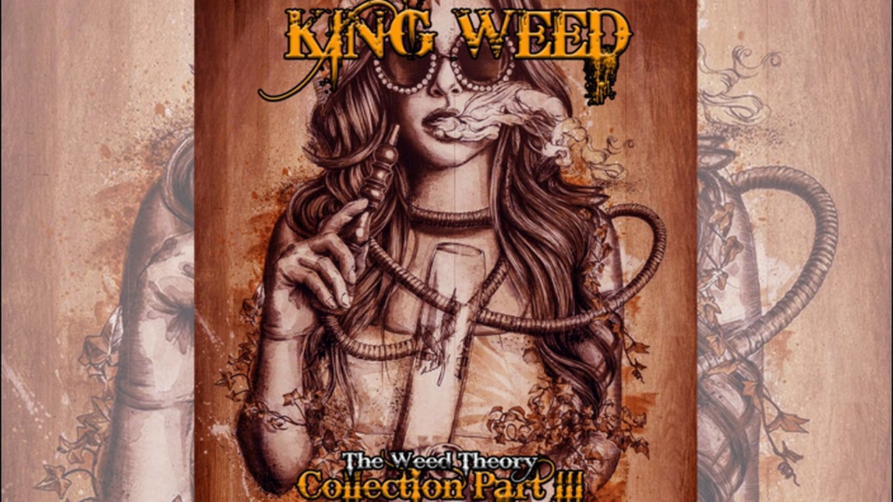 King Weed  - 
