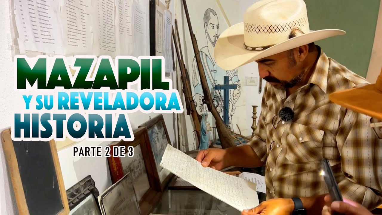 GRANDES REVELACIONES sobre el  MAZAPIL DESCONOCIDO parte 2/3